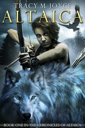 The cover of Altaica by Tracy M Joyce. Features a woman holding a bow with an arrow strung, with a blue-grey wolf in the foreground.