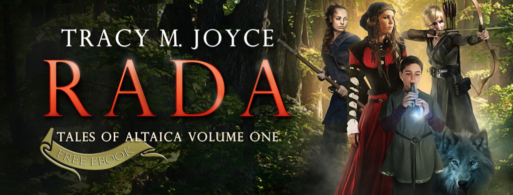 Rada (Tales of Altaica Volume One) by Tracy M Joyce.